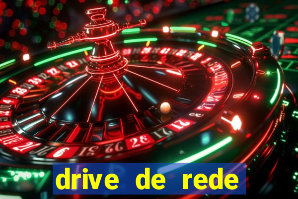 drive de rede windows 7